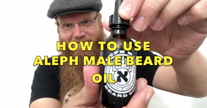 How to Use Aleph Male Beard Oil