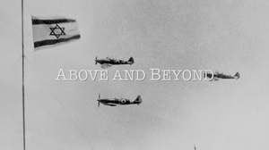 Watch: Above and Beyond - Legendary Jewish fighter pilots from 1948